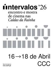 iNTERVALOS `26 _ Encontro e Mostra de Cinema nas Caldas da Rainha