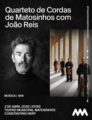 Quarteto de Cordas de Matosinhos & João Reis