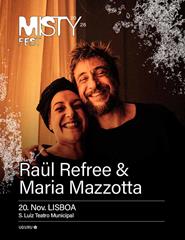 Raul Refree & Maria Mazzotta - MISTY FEST