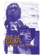 Real Guns + Double Face Guns