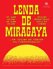 LENDA DE MIRAGAYA... Um teatro de fingir