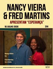 NANCY VIEIRA & FRED MARTINS apresentam "Esperança"