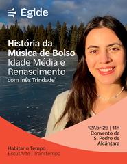 História da Música de Bolso: Idade Média e Renascimento -Inês Trindade
