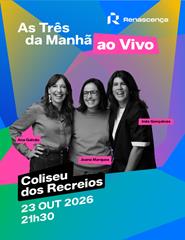 AS TRÊS DA MANHÃ AO VIVO | As Três da Manhã da Renascença