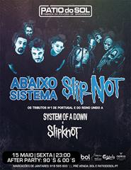 Tributos: Slipknot & System Of a Down – Slip-NOT & Abaixo Cu Sistema