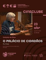 Cineclube: O Palácio de Cidadãos de Rui Pires