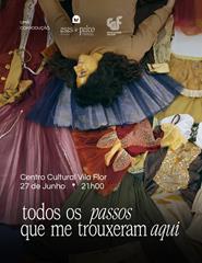 Asas de Palco | Todos os passos que me trouxeram aqui