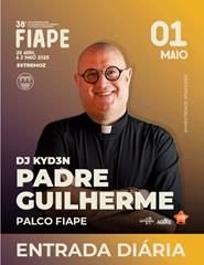 FIAPE 2026 - dia 1 de Maio - Padre Guilherme