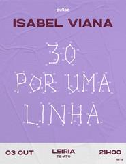 30 POR UMA LINHA | ISABEL VIANA