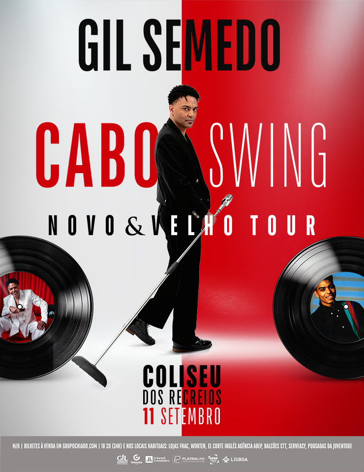 Cartaz de GIL SEMEDO | CABOSWING - NOVO E VELHO TOUR em Coliseu de Lisboa
