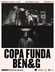 COPA FUNDA + BEN&G