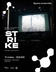 Space Ensemble - Strike (filme-concerto)