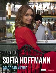 Sofia Hoffmann - Dolce Far Niente