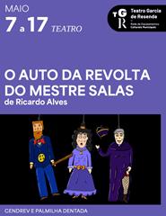 "O Auto da Revolta do Mestre Salas", de Ricardo Alves