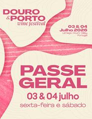Douro & Porto Wine Festival 2026 | Passe 2 Dias