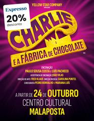 Cartaz de Charlie e a Fábrica de Chocolate em Centro Cultural Malaposta