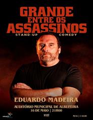 Eduardo Madeira - Grande entre os Assassinos