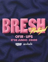 BRESH - UPS OFIR