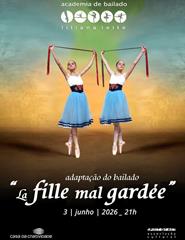 La Fille Mal Gardée . Academia de Bailado Liliana Leite