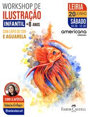 LEIRIA: WORKSHOP DESENHO FABER-CASTELL COM A ARTISTA VÂNIA COLAÇO