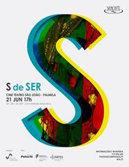 S de SER - ESTREIA