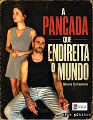 A Pancada que Endireita o Mundo