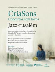 Jazz-rusalém / Festival CriaSons