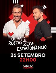 Quim Roscas & Zeca Estacionâncio