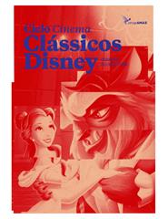 A Bela e o Monstro | Ciclo Cinema Clássicos Disney
