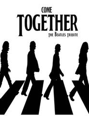 COME TOGETHER: THE BEATLES TRIBUTE