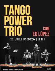 TANGO POWER TRIO com ED LÓPEZ