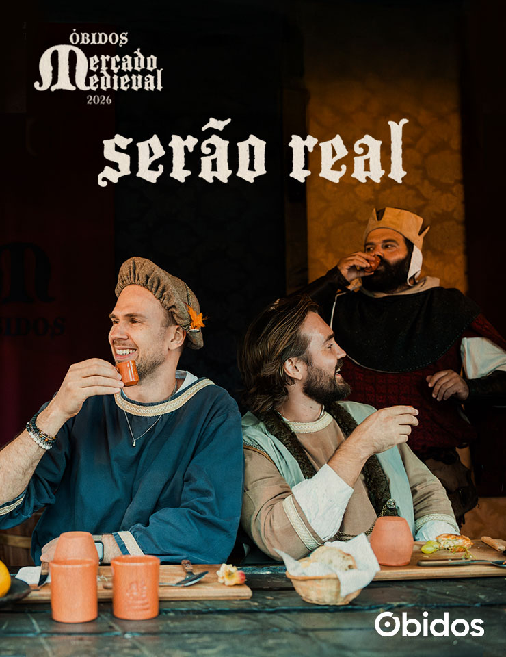 Serão Real - Mercado Medieval de Óbidos 2026 - Cerca do Castelo de Óbidos