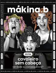 Cavaleiro Sem Cabeça - Verdade ou Consequência
