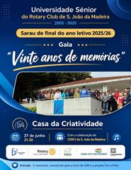 20.º Aniversário da Universidade Sénior do Rotary Club SJM