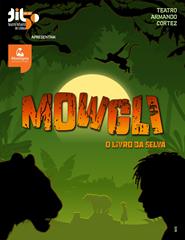 MOWGLI - O LIVRO DA SELVA