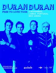 Imagem da fonte — DURAN DURAN - Free To Love Tour | Lisboa