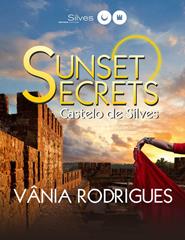 Sunset Secrets - Quintas do Castelo - 9 de Julho
