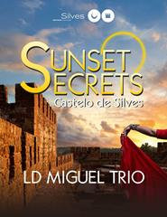 Sunset Secrets - Quintas do Castelo - 16 de Julho