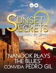 Sunset Secrets - Quintas do Castelo - 30 de Julho
