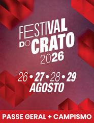 Festival do Crato 2026 | Passe Geral + Campismo