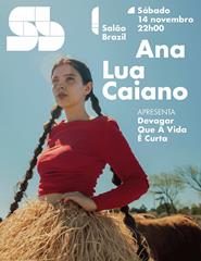 Ana Lua Caiano apresenta Devagar Que A Vida É Curta