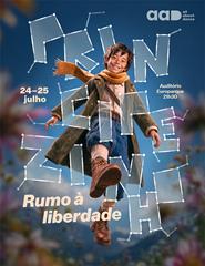 O Principezinho _ Rumo à liberdade