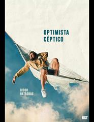 Óptimista Céptico - Diogo Batáguas