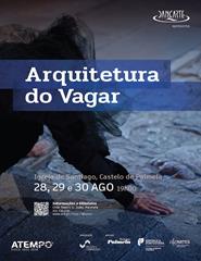Arquitetura do Vagar - Ciclo ATEMPO - 3º momento