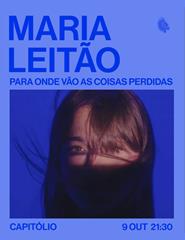 Maria Leitão | PARA ONDE VÃO AS COISAS PERDIDAS