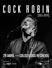 COCK ROBIN [85-89]