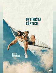 OPTIMISTA CÉPTICO - DIOGO BATÁGUAS