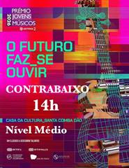 Prémios Jovens músicos 39º edição-Contra Baixo Nível Médio