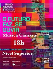 Prémio Jovens Músicos 39º edição -Música de Câmara Nível Superiror