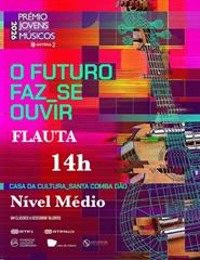 Prémio Jovens Músicos 39º edição-Flauta Nível Médio